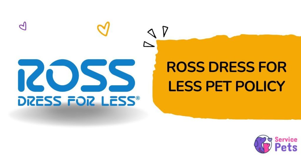 is Ross pet friendly